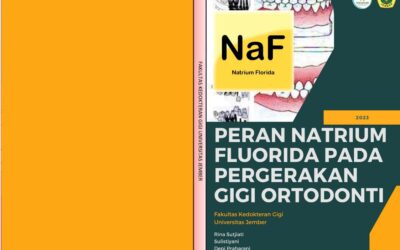 PERAN NATRIUM FLUORIDA PADA PERGERAKAN GIGI ORTODONTI