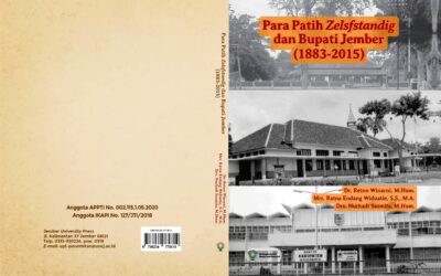 PARA PATIH ZELSFSTANDIG DAN BUPATI JEMBER (1883 – 2015)