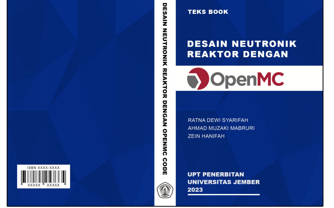 DESAIN NEUTRONIK REAKTOR DENGAN OPENMC CODE