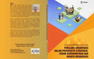 PERILAKU ORGANISASI DALAM PERSPEKTIF STRATEGIS – PERAN KEPEMIMPINAN DAN BUDAYA ORGANISASI