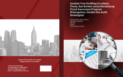 Analisis Tren Profiling Fraudster, Fraud, dan Korban untuk  Mendukung Fraud Awareness Program (Pencegahan, Deteksi, dan Audit Investigasi)