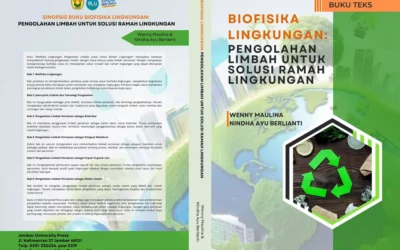 BIOFISIKA LINGKUNGAN : PENGOLAHAN LIMBAH UNTUK SOLUSI RAMAH LINGKUNGAN