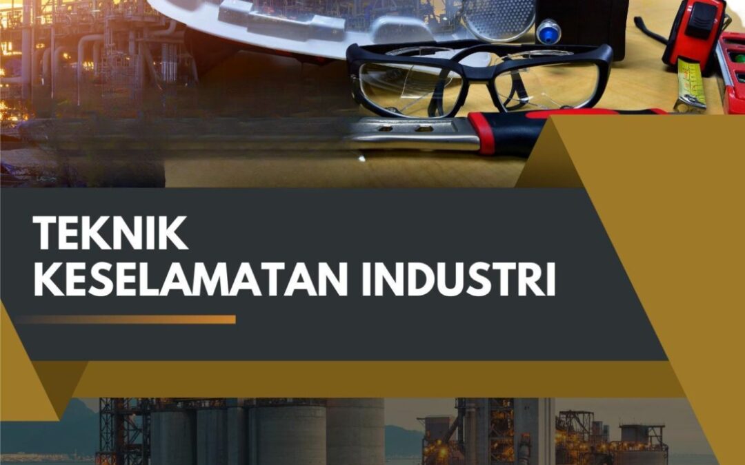 Teknik Keselamatan Industri