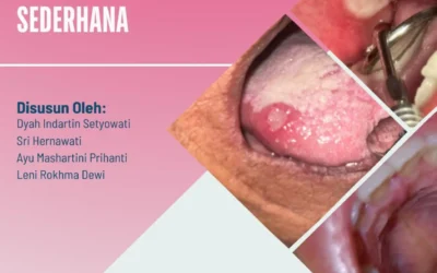 Ketrampilan Klinik Pada Tata Kelola Penyakit Mulut Sederhana