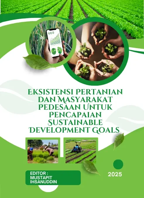 Eksistensi Pertanian dan Masyarakat Pedesaan Untuk Pencapaian Sustainable Development Goals