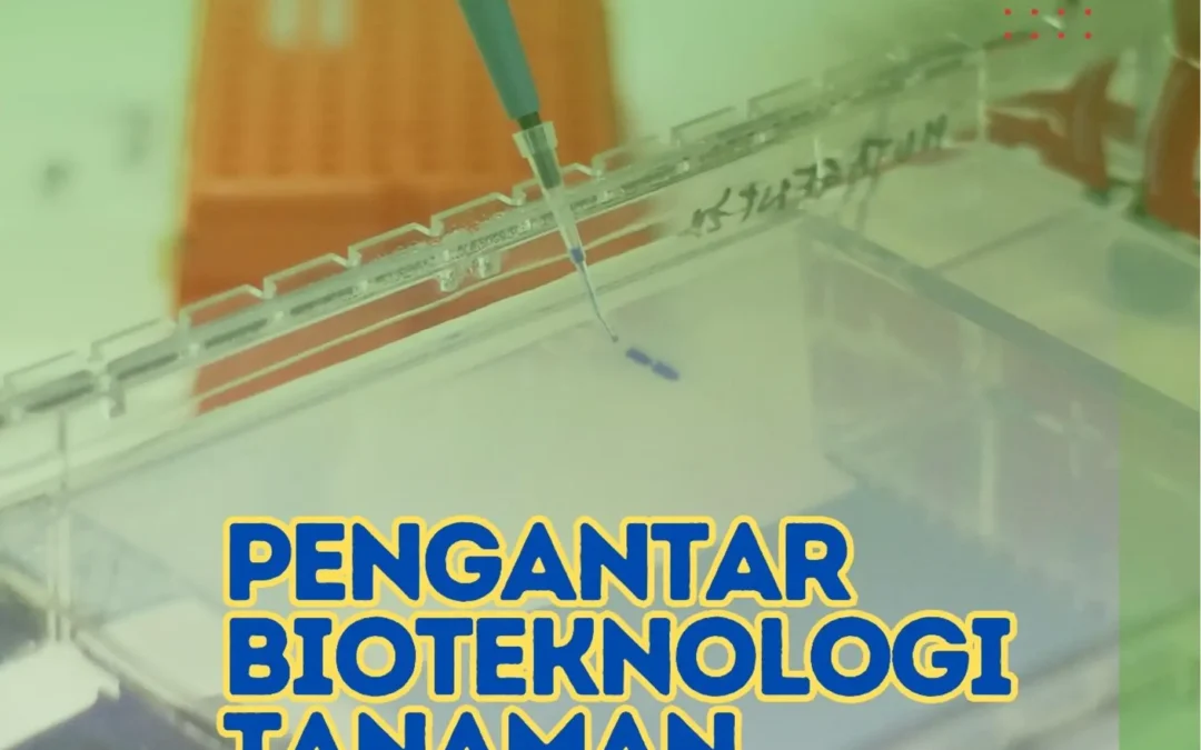 Pengantar Bioteknologi Tanaman