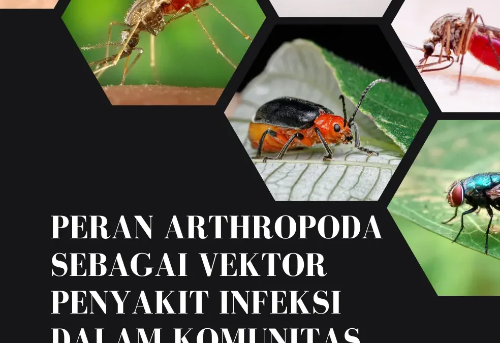 Peran Arthropoda Sebagai Vektor Penyakit Infeksi Dalam Komunitas Agrikultura