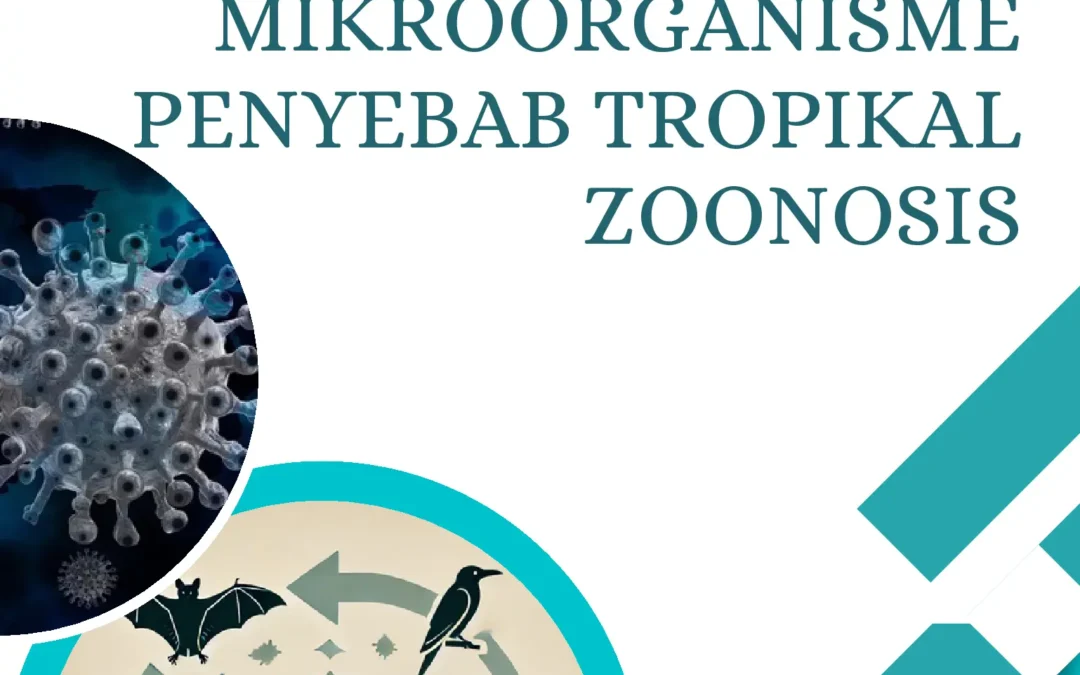 Mikroorganisme Penyebab Tropikal  Zoonosis