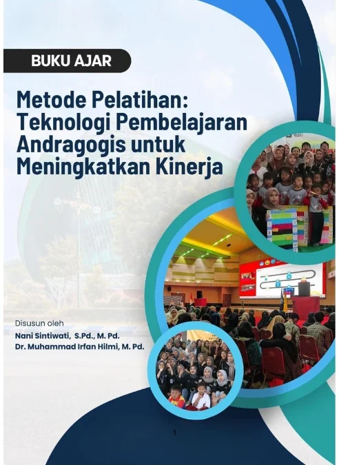 Metode Pelatihan : Teknologi Pembelajaran Andragogis Untuk Meningkatkan Kinerja