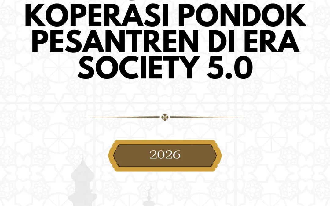 BLUEPRINT KOPERASI PONDOK PESANTREN DI ERA SOCIETY 5.0