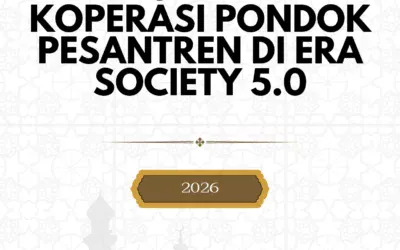 BLUEPRINT KOPERASI PONDOK PESANTREN DI ERA SOCIETY 5.0