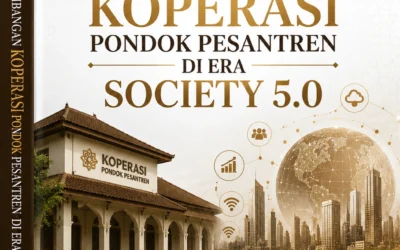 MODEL PENGEMBANGAN KOPERASI PONDOK PESANTREN DI ERA SOCIETY 5.0