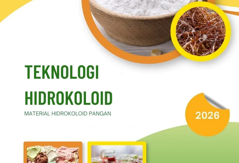 TEKNOLOGI HIDROKOLOID : MATERIAL HIDROKOLOID PANGAN JILID. 1