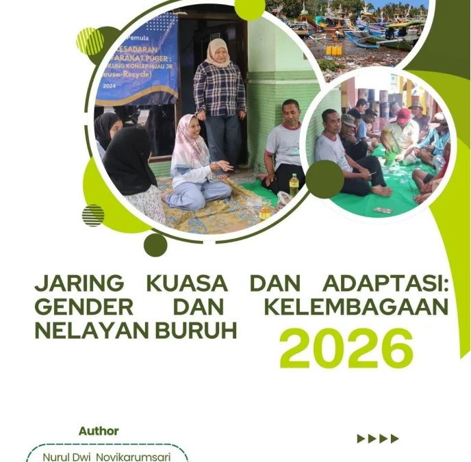 JARING KUASA DAN ADAPTASI : GENDER DAN KELEMBAGAAN NELAYAN BURUH